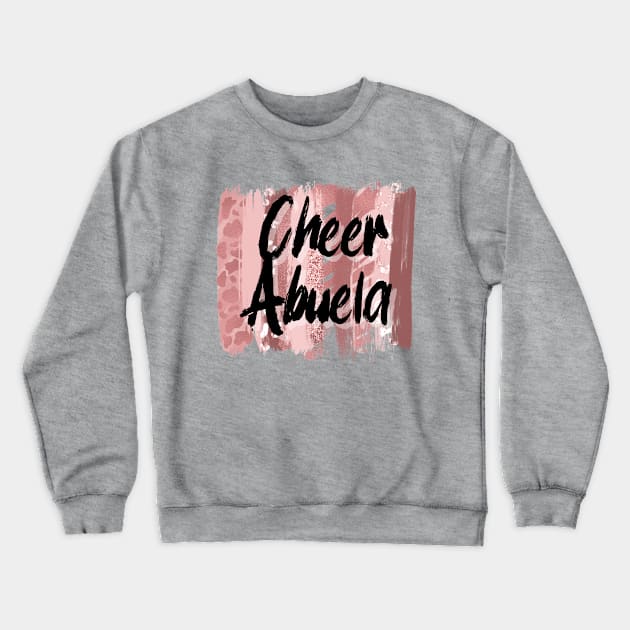 Cheer Abuela Crewneck Sweatshirt by PixieMomma Co